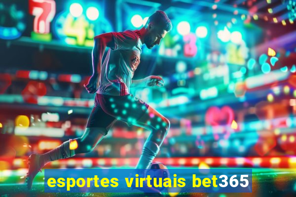 esportes virtuais bet365